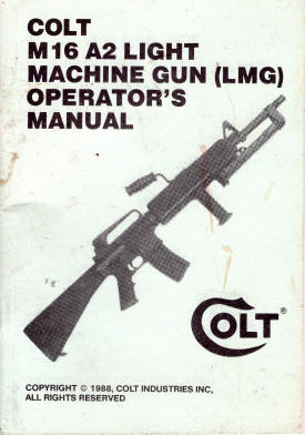 1988 Colt M16A2 light machine gun operators manual