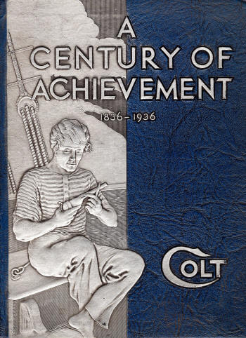 Colt 1936 Catalog - A Century of Achievement hard cover