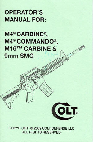 2009 Operator's manual Colt M4/M16 Carbines and 9mm SMG