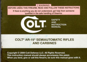 2009 colt AR-15 semiautomatic rifles and carbines