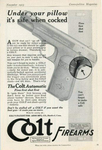 Colt's Safety is on cocked pistol under your pilow
