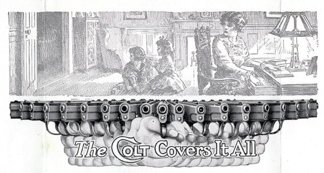 1915 Colt ad "A Colt covers it all" is about personal protection