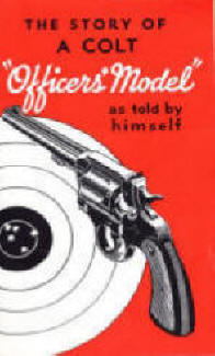 Story_of_a_Colt_Officers_Model 1938 brochure