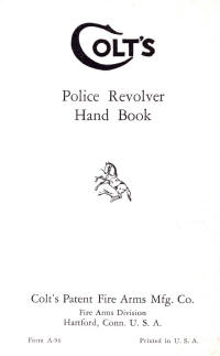 Colt 1931 police revolver hand book 32 pages first page