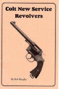 Murphy handbook on Colt New Service revolvers
