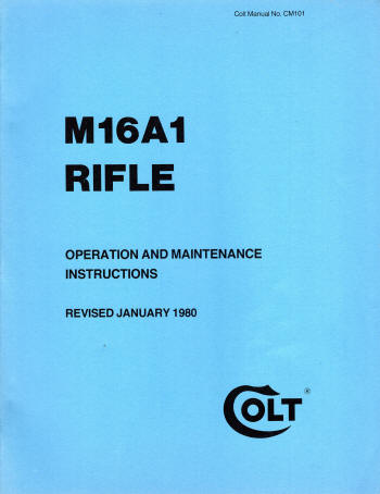 1980 Colt M16A1 rifle operation and maintenance