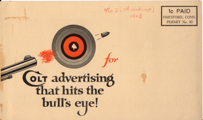"1923 Colt Advertising that higts the bull's eye"
