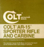 Colt AR-15 Sporter Rifles and Carbine manual 1979